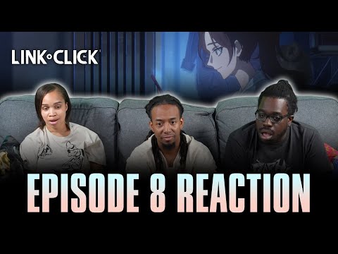 Lost Signal | Link Click Ep 8 Reaction