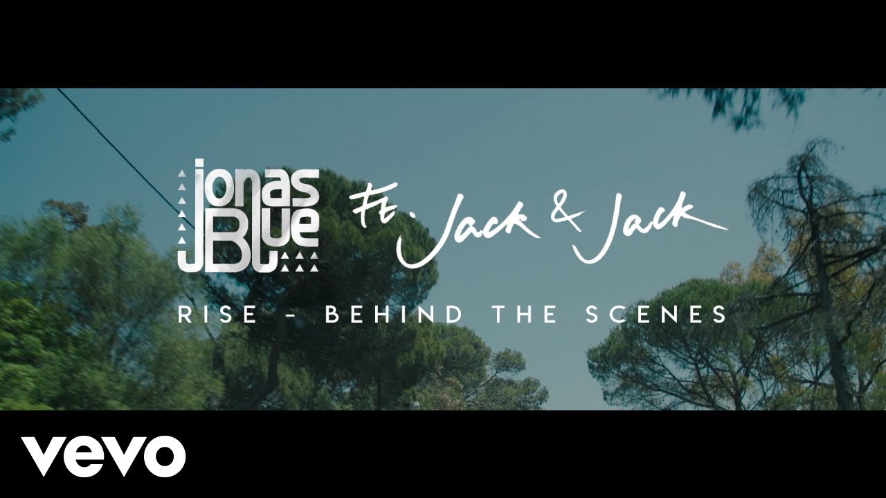 Jonas Blue - Rise ft. Jack & Jack (Behind The Scenes)