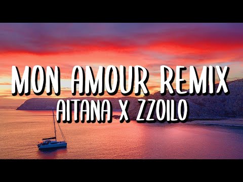 Aitana x Zzoilo - Mon Amour REMIX (Letra/Lyrics)