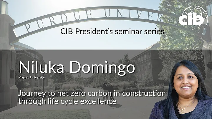 Journey to net zero carbon in construction through life cycle excellence - Niluka Domingo