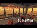 THE JOURNEY BEGINS!! | FIREWATCH (Play Through) PART 1