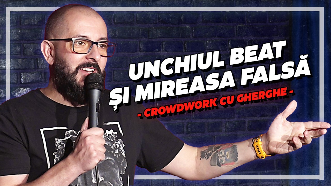 Unchiul beat și mireasa falsă | Crowd work cu Gherghe