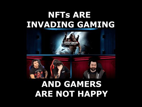 Beware the invasion of NFTs! Gamers say nay!