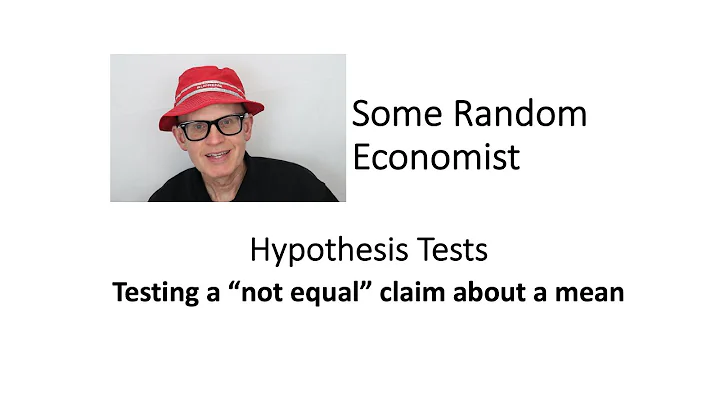 Hypothesis Tests: Testing a “Not Equal” Claim About a Mean