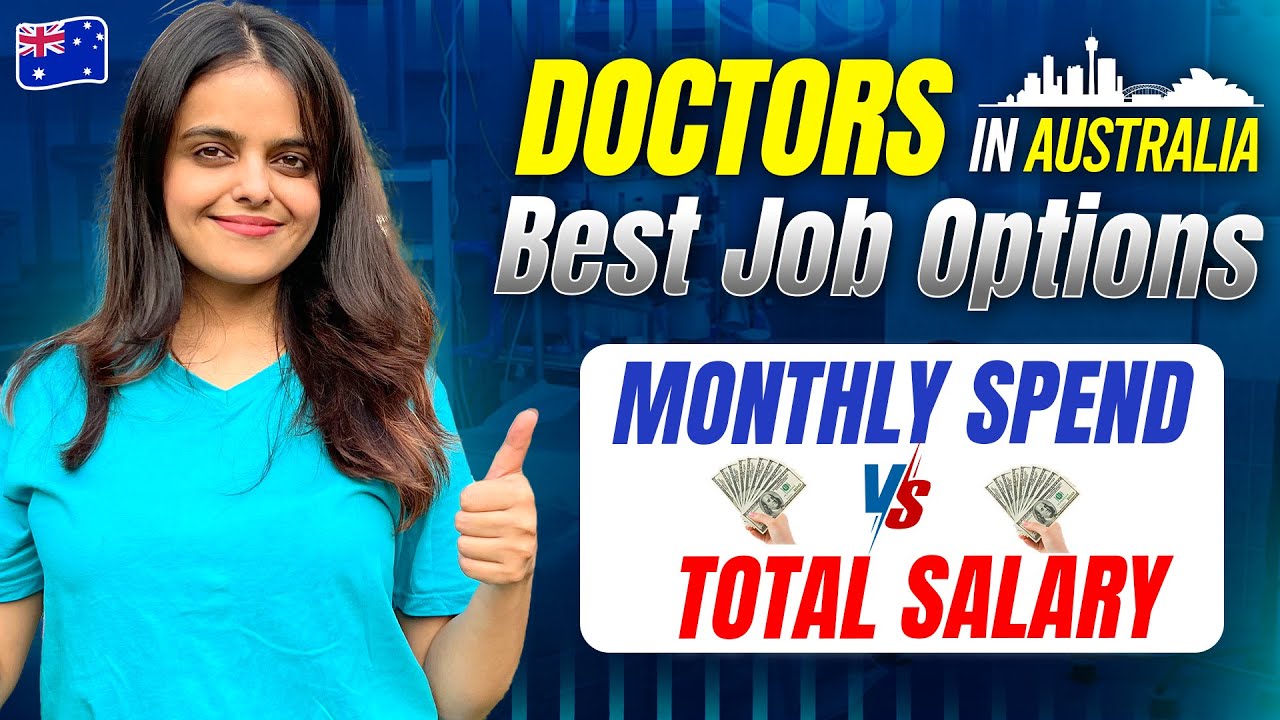 Doctors in Australia | Monthly Spend Vs Total Salary | Doctors Salary Vs Total Cost  in Australia