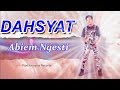 Download Lagu Abiem Ngesti - Dahsyat (Official Music Video)