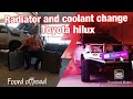 How to change coolant and radiator - Hilux n70 1kd kun26r