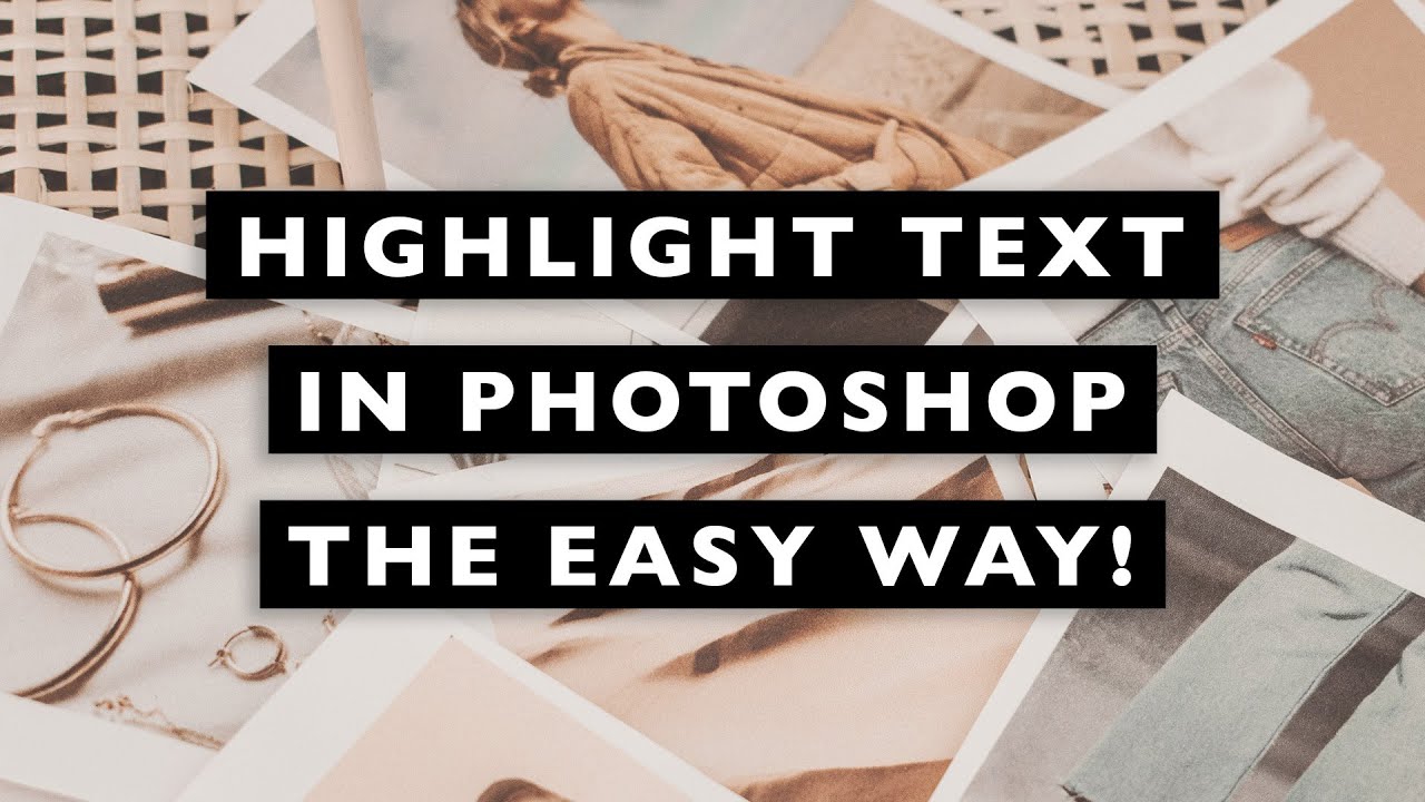 How To Highlight Text Background In Photoshop - Signature Edits - Improve  Your Photography