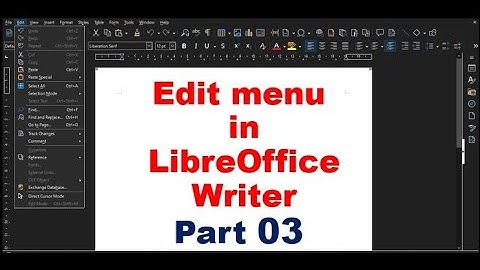 Edit Menu Find, Track Changes, Comment, Hyperlink, Reference | LibreOffice Writer Part 08