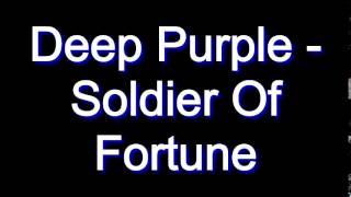 Deep Purple - Soldier Of Fortune