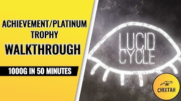 Lucid Cycle - Achievement / Platinum Trophy Walkthrough (1000G IN 50 MINUTES)
