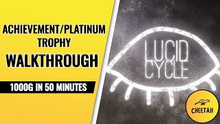Lucid Cycle - Achievement / Platinum Trophy Walkthrough (1000G IN 50 MINUTES)