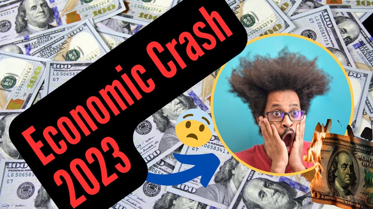 Economic Crash 2023 Analyzing the Current Economic Situation and Past Crises YouTube