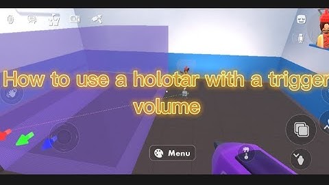 How to use a holotar with a trigger volume