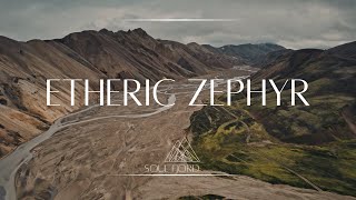 Etheric zephyr | Ambient music | relaxing & healing & meditation & study