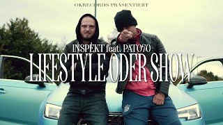 Inspekt feat. Pato70 - Lifestyle oder Show