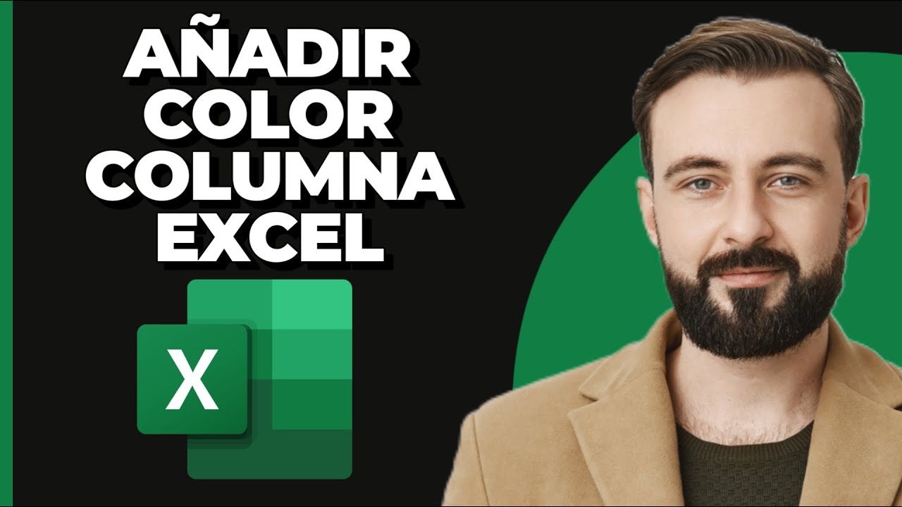 Cómo Agregar Color a una Columna en Excel - YouTube