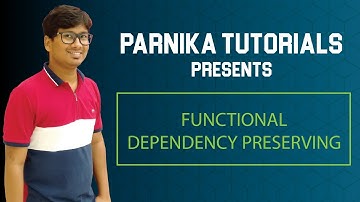 L 50: Introduction on functional dependency preserving in DBMS