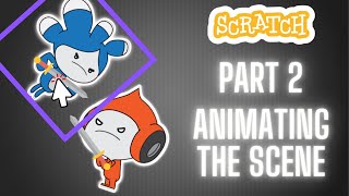 Scratch Fight Scene Tutorial Part 2: Animating the Action