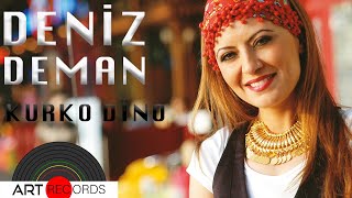 Deniz Deman - Kurko Dîno Official Audio Art Records