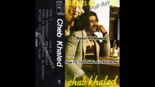 Cheb Khaled - Rouhi Ya Wahran / الشاب خالد - روحي يا وهران