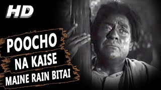 Poocho Na Kaise Maine Rain Bitai (Sad)| Manna Dey | Meri Surat Teri Aankhen Songs | Ashok Kumar chords