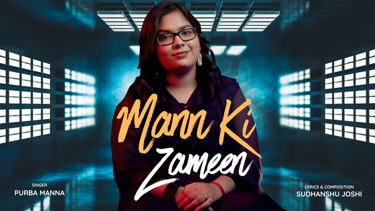 Mann Ki Zameen By Purba Manna | Sudhanshu Joshi | SDS Original | Sing Dil Se | New Song Mann Ki Zameen By Purba Manna | Sudhanshu Joshi | SDS Original | Sing Dil Se | New Song