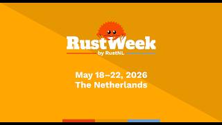Rust Week 2026 - Main Track - Wednesday 20 May