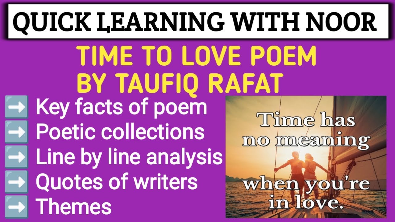 The Time to Love by Taufiq RafatMajor themes,line by line analysis