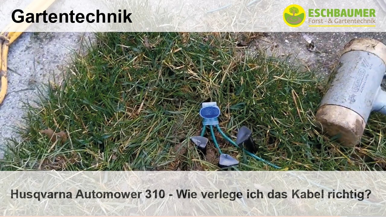 Husqvarna Automower 310 - Wie verlege ich das Kabel richtig