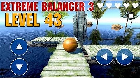 EXTREME BALANCER 3: LEVEL 43 Gameplay 2022 WALKTHROUGH.