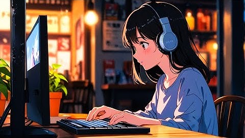 Lofi Study Music 📚 Hip Hop Chill Beats to Study/Work & Relax