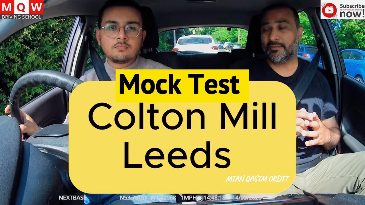 Colton Mill Driving test route | Colton Driving test center | Colton Mill Leeds Mock test |