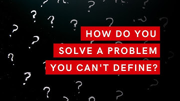 How do you solve a problem you can