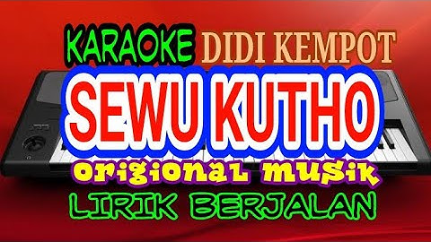 SEWU KUTO KARAOKE - DIDI KEMPOT || LIRIK BERJALAN