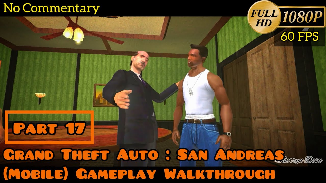 GTA: San Andreas - FULL GAME - No Commentary 