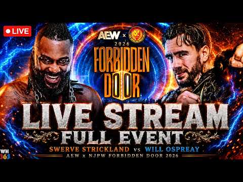 AEW x NJPW Forbidden Door LIVE STREAM | Ospreay vs Swerve | Team
