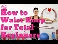 How to Hula Hoop for Total Beginners