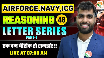 VIRAT Batch 2.0 / Letter Series # 01 / Reasoning for Airforce, ICG / Airforce Reasoning classes