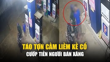 Truy tìm nghi phạm kề liềm vào cổ, cướp tiền người bán xăng