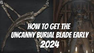 Bloodborne- How to get the Uncanny Burial Blade easy and early (2024)