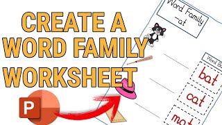 How To Create A Word Family Worksheet In Powerpoint (Classroom Resources)