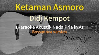 Ketaman Asmoro (Karaoke Akustik) || Nada Pria in A || Didi Kempot  #karaokelive #karaokeakustik