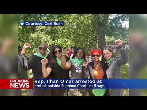 Rep. Ilhan Omar arrested at protest outside Supreme Court, staff says