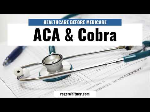 #212 - Healthcare Before Medicare: ACA and COBRA