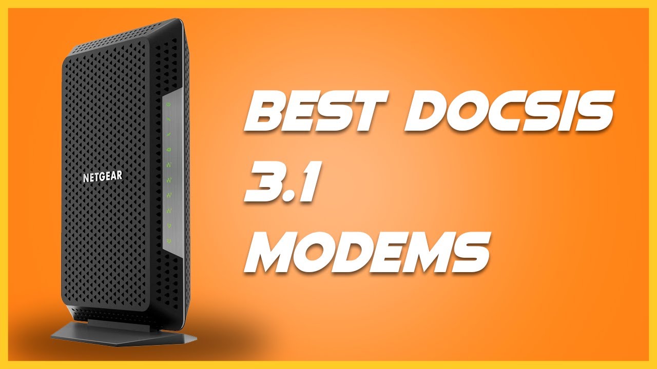 Best DOCSIS 3.1 Modems to Buy in 2022 YouTube
