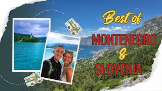 7 Days In SLOVENIA 🇸🇮 and MONTENEGRO | Land of the BEARS AND SNAKES. Ljubljana, Lake Bled, Kotor.