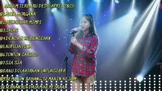 Download Lagu ALBUM TERBARU DEDE APRIL 2025 | FULL ALBUM DANGDUT REGGAE COVER | Lagu Terpopuler MP3