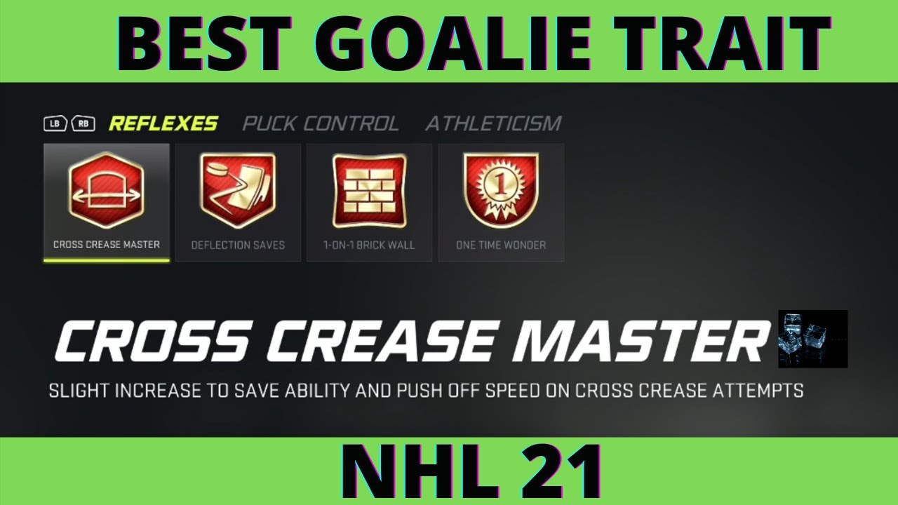 Best Goalie Trait/Attribute NHL 21 YouTube