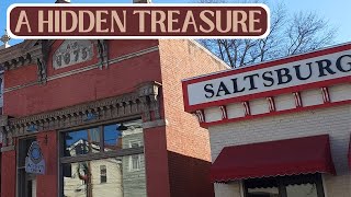 When it comes to AMAZING Small Towns, SALTSBURG PA is a Hidden TREASURE